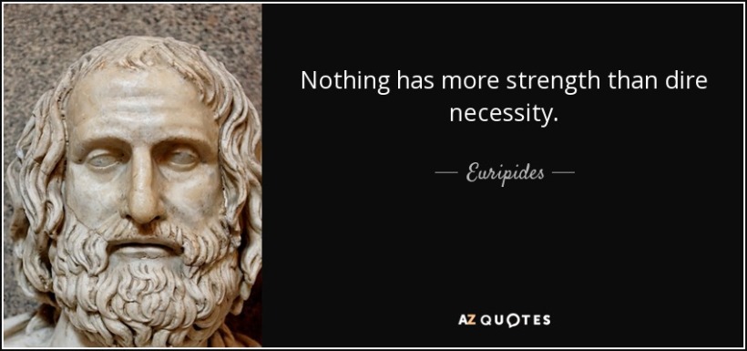 quote-nothing-has-more-strength-than-dire-necessity-euripides-9-13-40